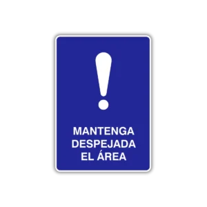 mantenga despejada el area